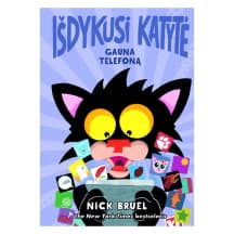 Knyga IŠDYKUSI KATYTĖ GAUNA TELEFONĄ