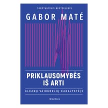 Knyga PRIKLAUSOMYBĖS IŠ ARTI