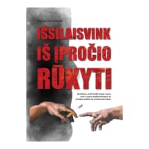 Knyga IŠSILAISVINK IŠ ĮPROČIO RŪKYTI