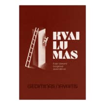 Knyga KVAILUMAS. KAIP DAROMI BLOGIAUSI