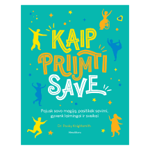 Knyga KAIP PRIIMTI SAVE