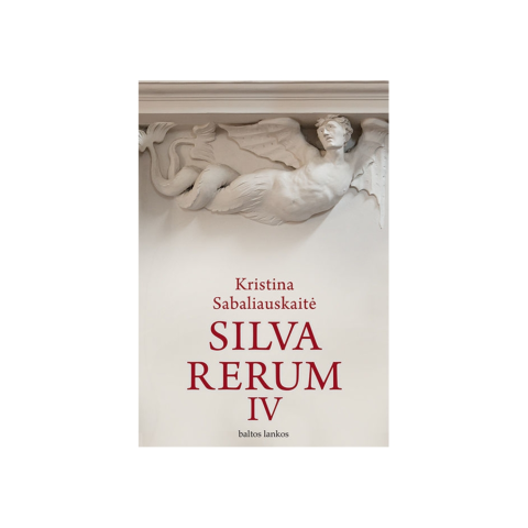 Knyga SILVA RERUM IV