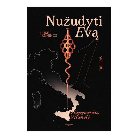 Knyga SLAPYVARDIS:VILANELĖ.NUŽUDYTI EVĄ 1