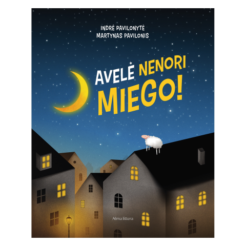 Knyga AVELĖ NENORI MIEGO!