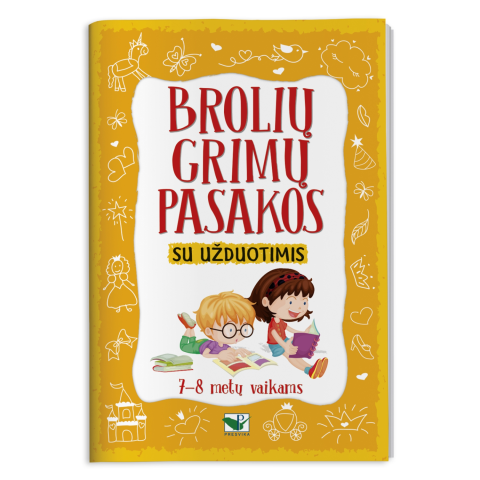 Knyga BROLIŲ GRIMŲ PASAKOS SU UŽDUOTIMIS