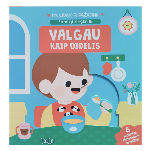 Knyga VALGAU KAIP DIDELIS. PAJUDINK IR PAŽAD.