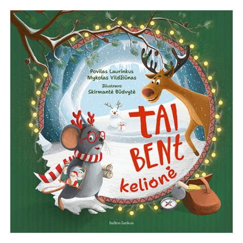 Knyga TAI BENT KELIONĖ