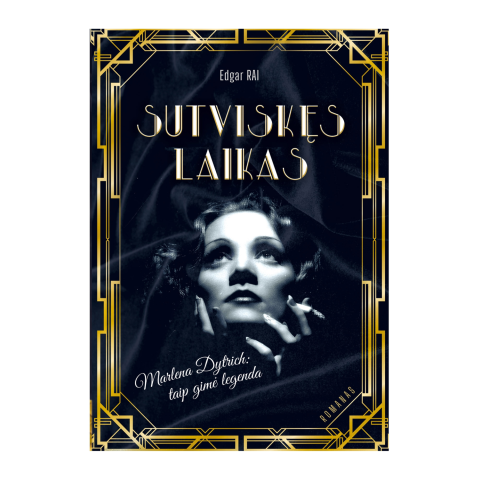 Knyga SUTVISKĘS LAIKAS. MARLENA DYTRICH