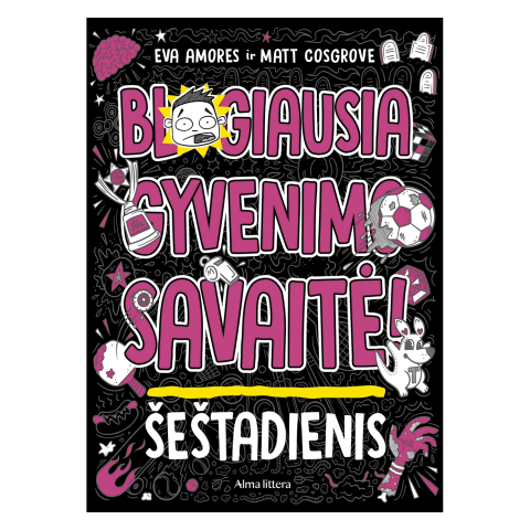 Knyga BLOGIAUSIA GYVENIMO SAVAITĖ!
