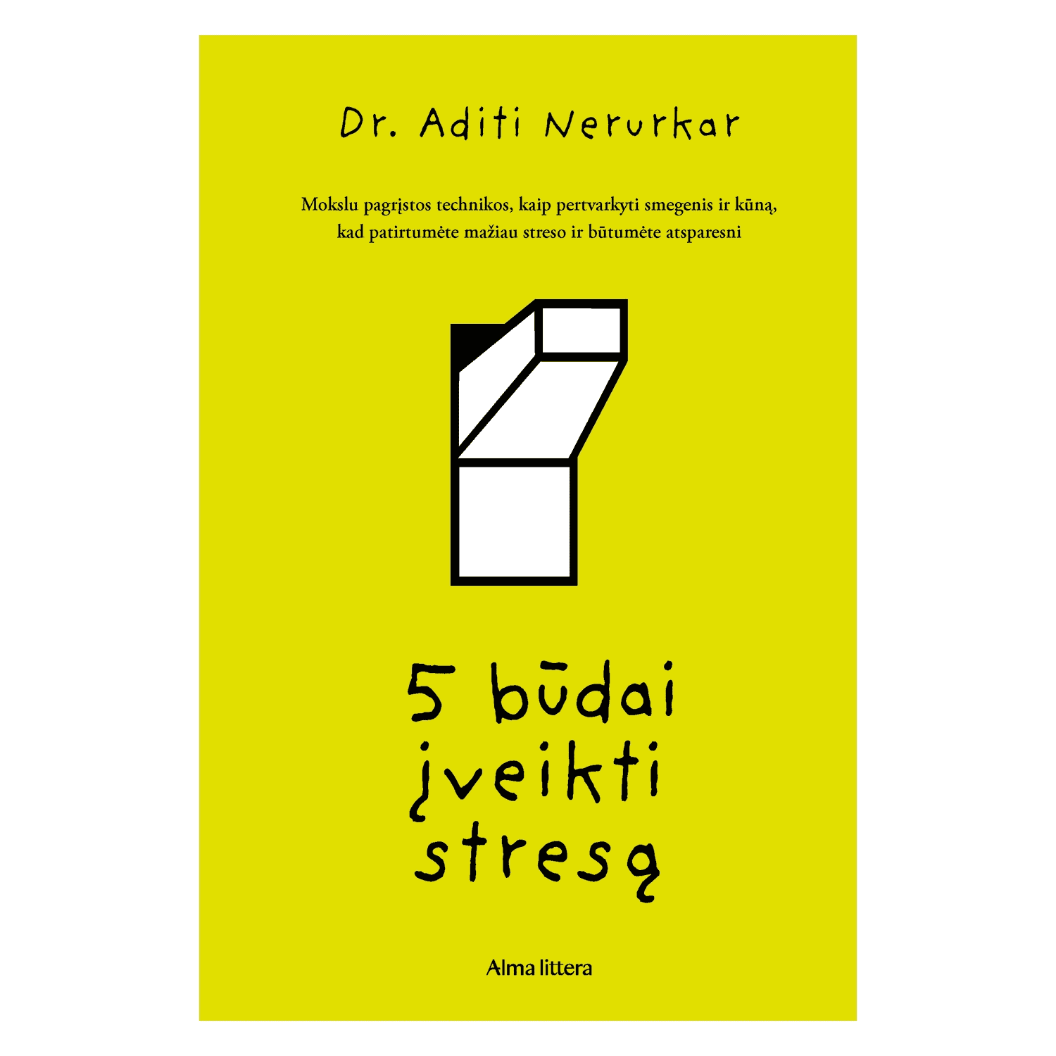 Knyga 5 BŪDAI ĮVEIKTI STRESĄ