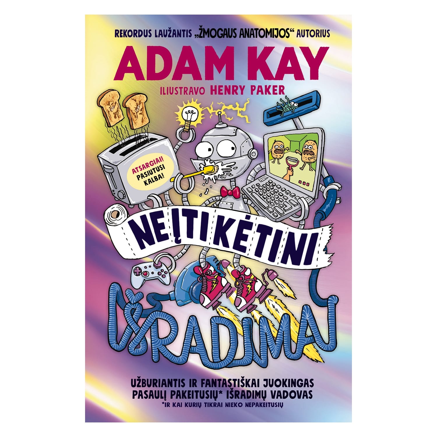 Knyga NEĮTIKĖTINI IŠRADIMAI