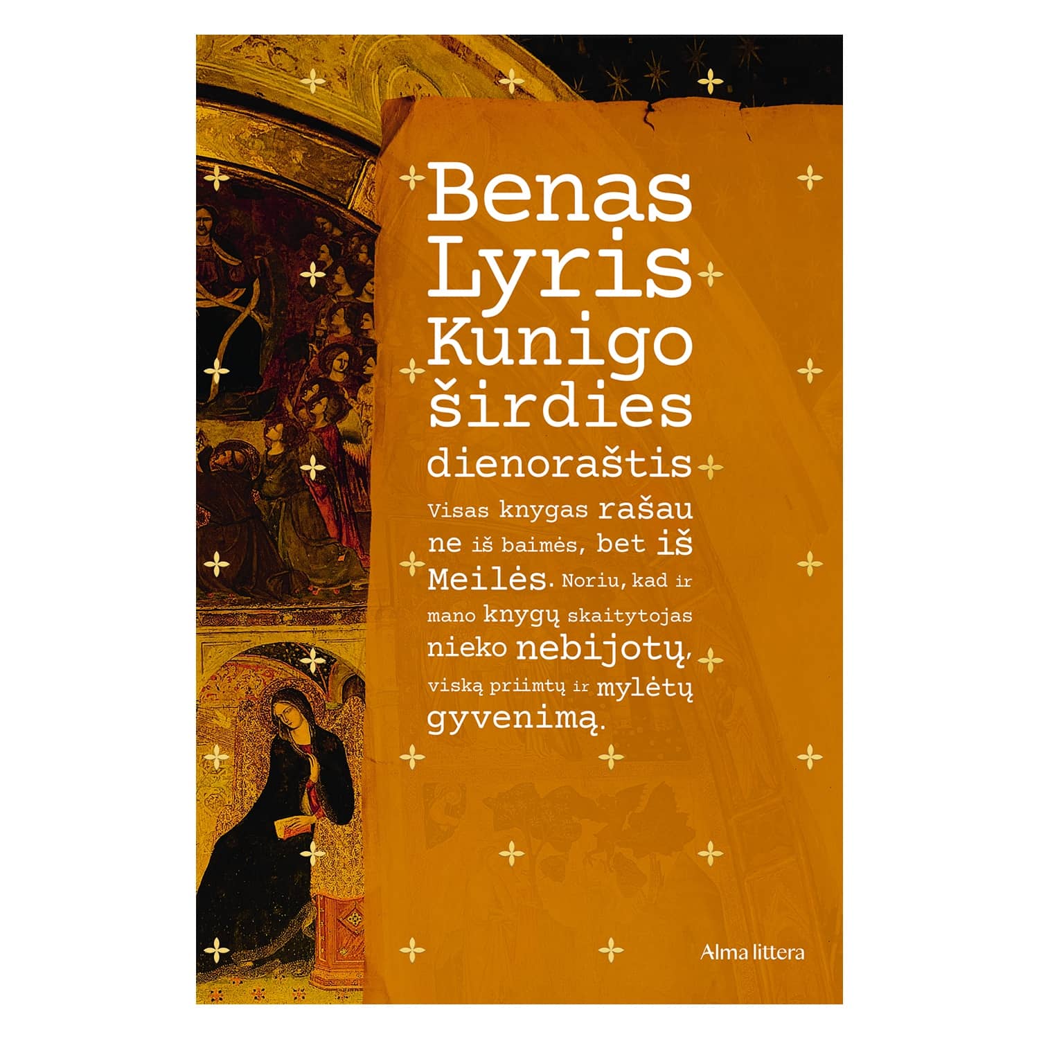 Knyga KUNIGO ŠIRDIES DIENORAŠTIS