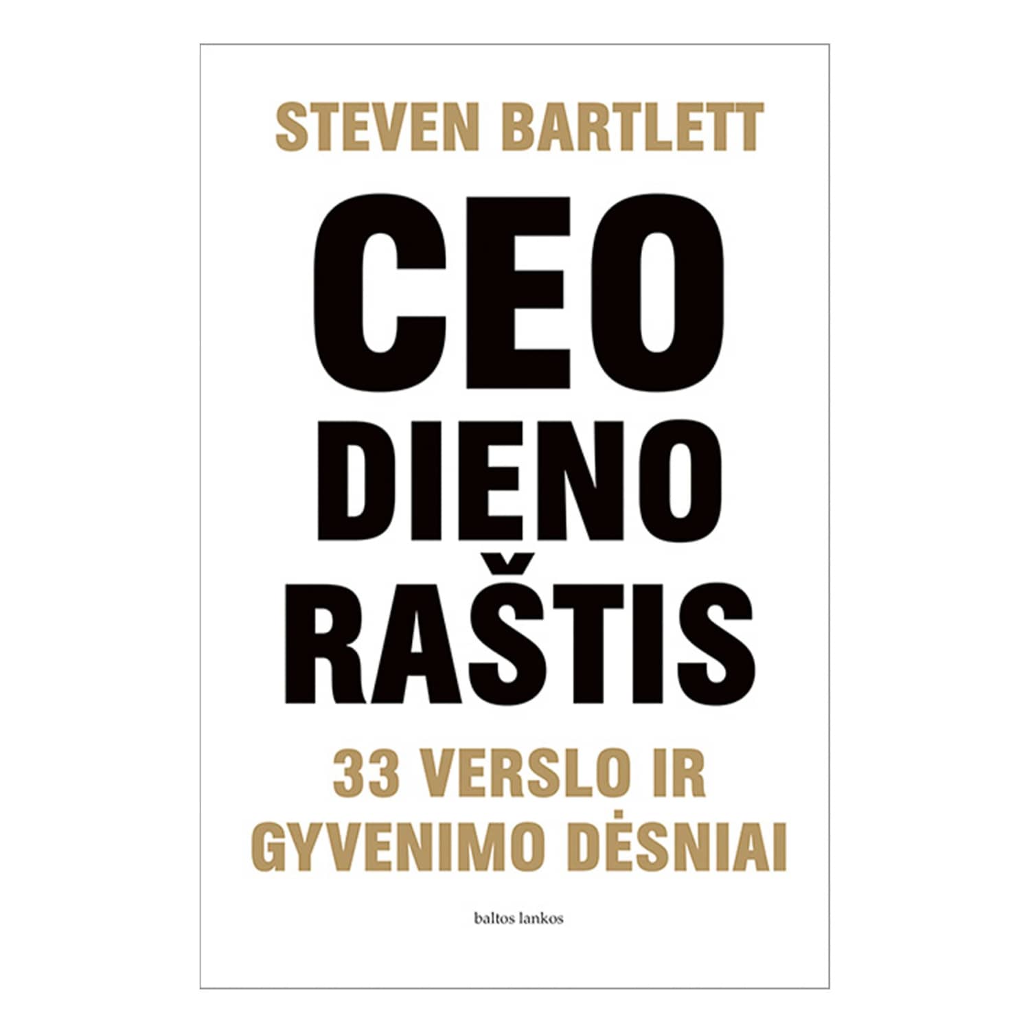 Knyga CEO DIENORAŠTIS: 33 VERSLO DĖSNIAI