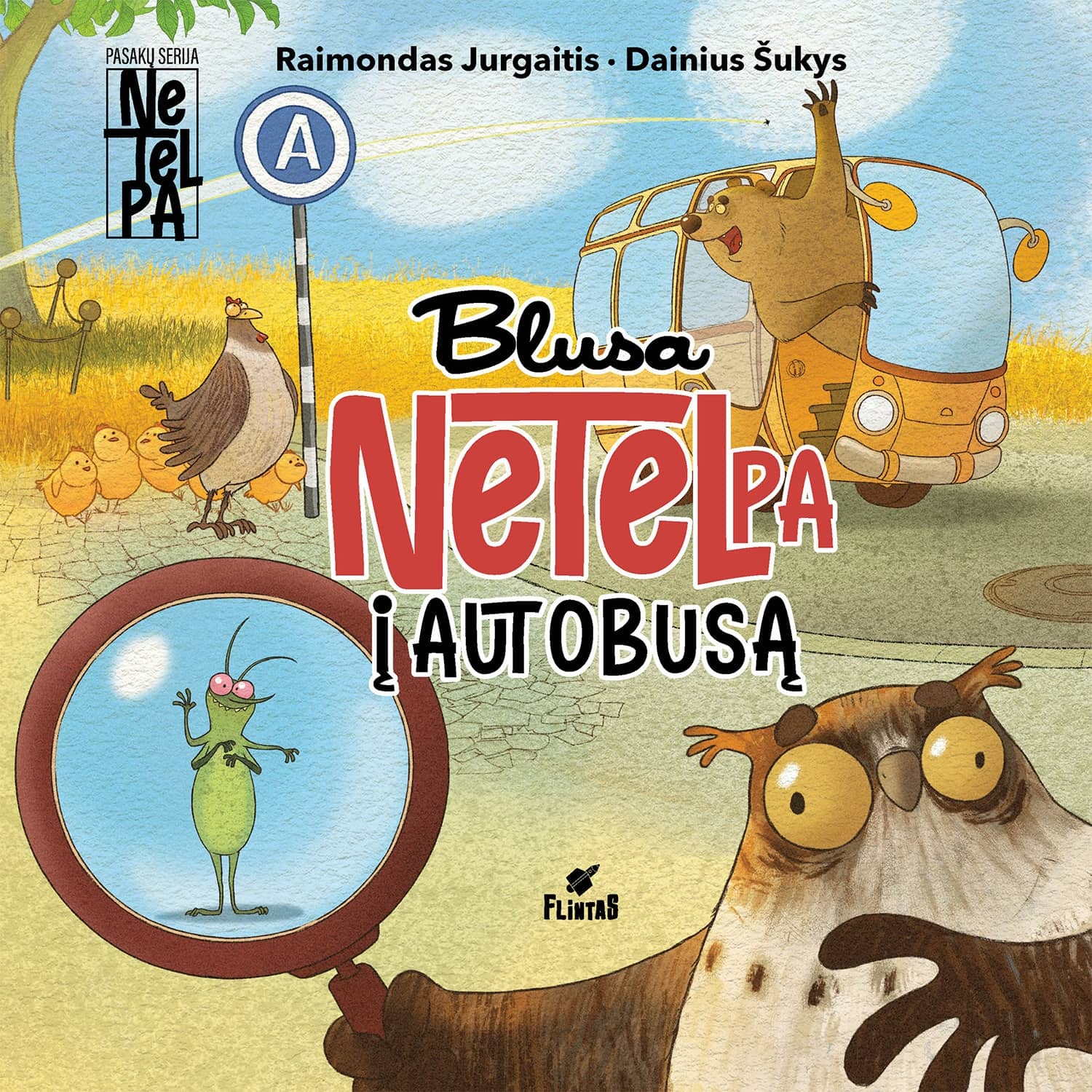 Knyga BLUSA NETELPA Į AUTOBUSĄ