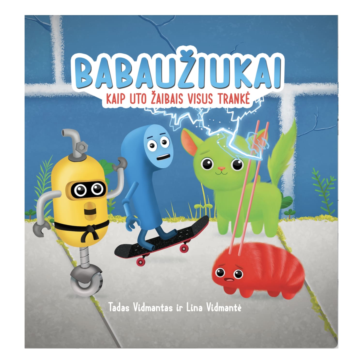 Knyga BABAUŽIUKAI: KAIP UTO ŽAIBAIS VISUS TR.