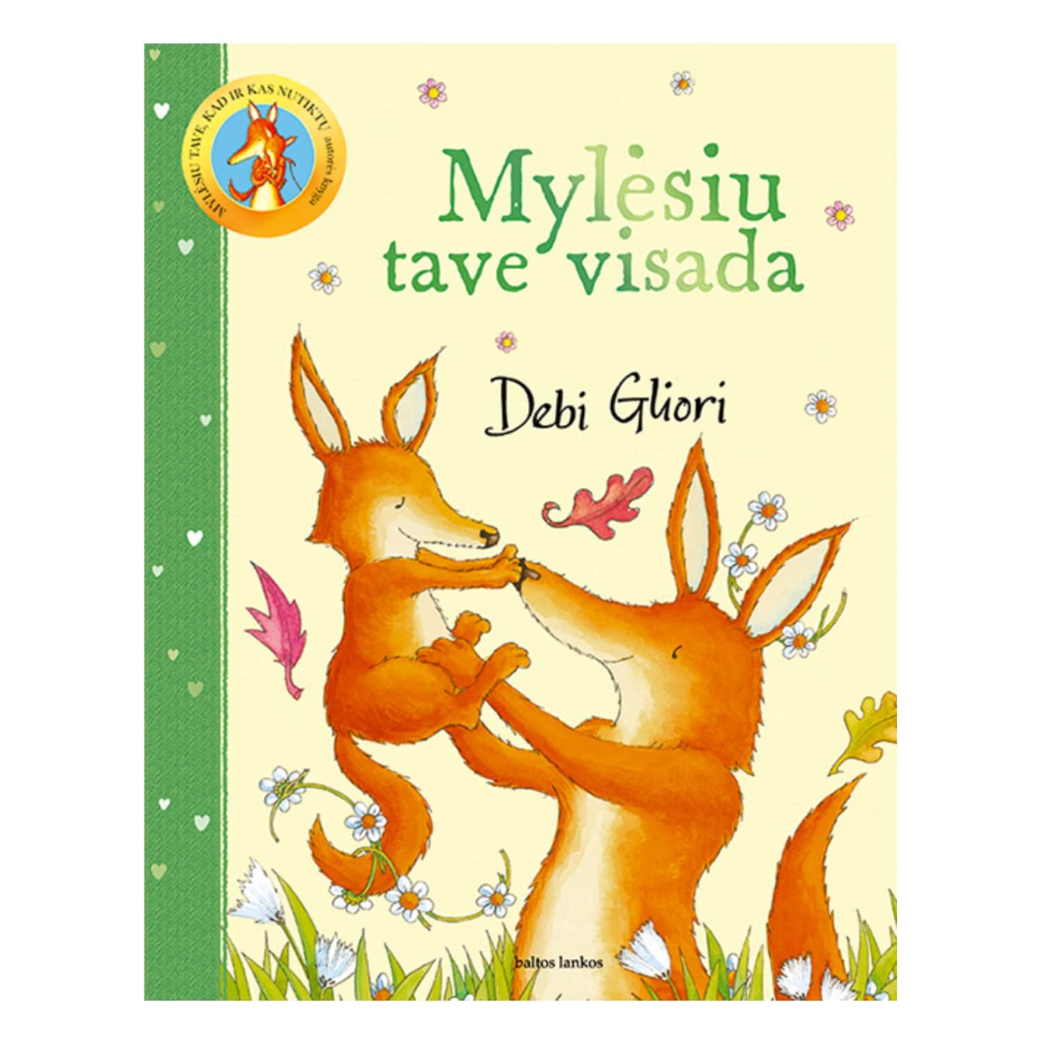 Knyga MYLĖSIU TAVE VISADA