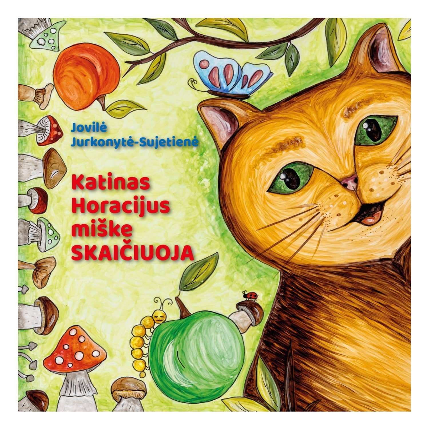 Knyga KATINAS HORACIJUS MIŠKE SKAIČIUOJA