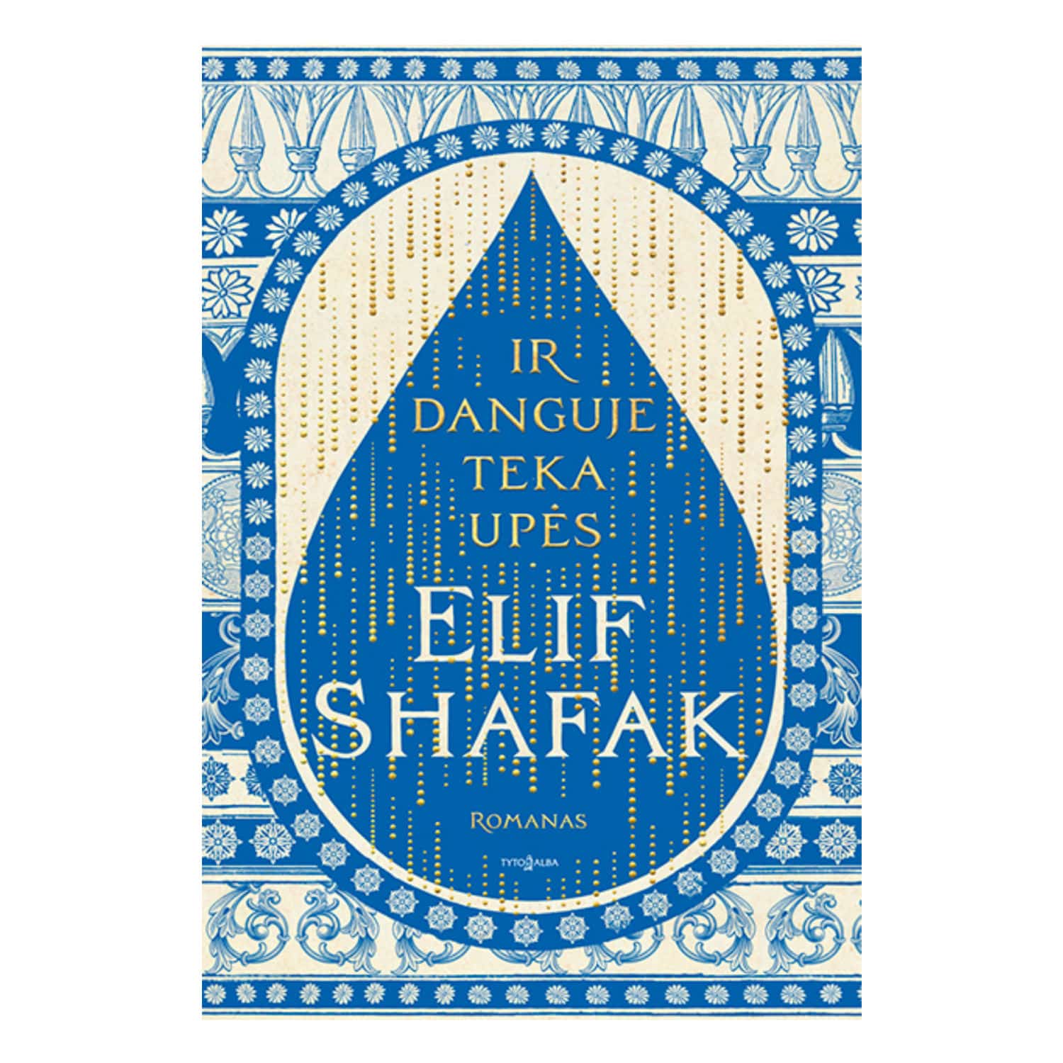 Knyga IR DANGUJE TEKA UPĖS