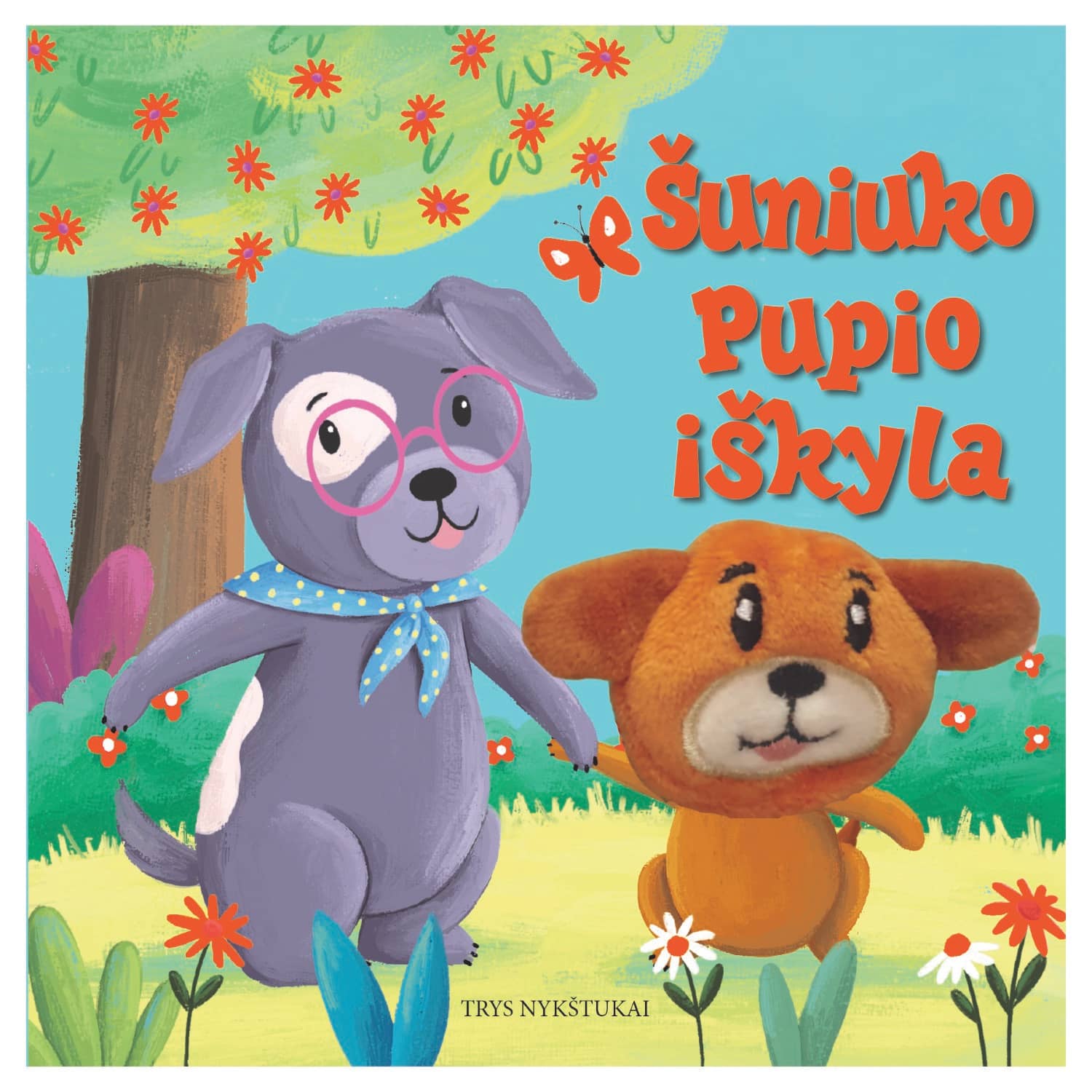 Knyga ŠUNIUKO PUPIO IŠKYLA