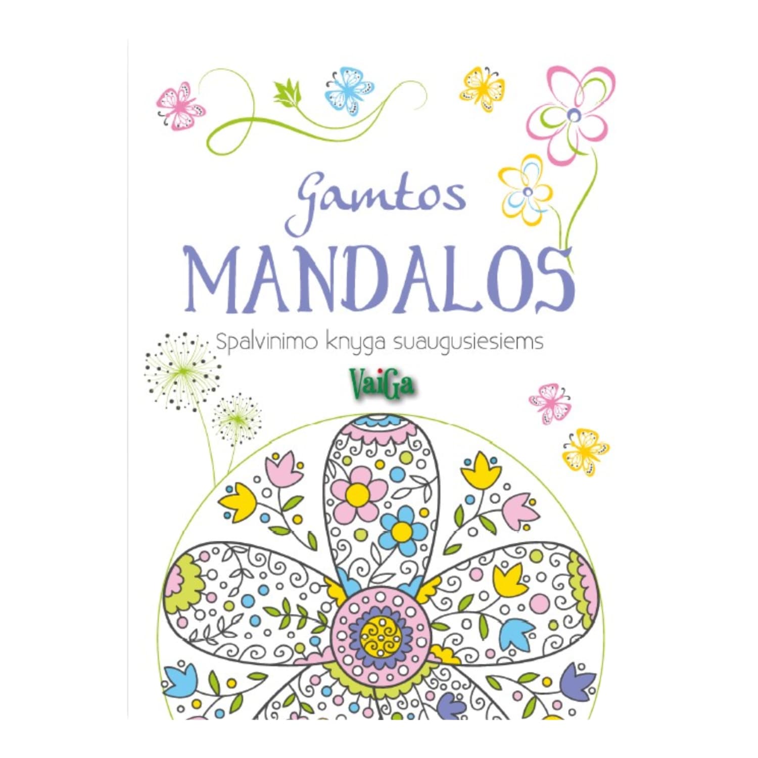 Knyga GAMTOS MANDALOS