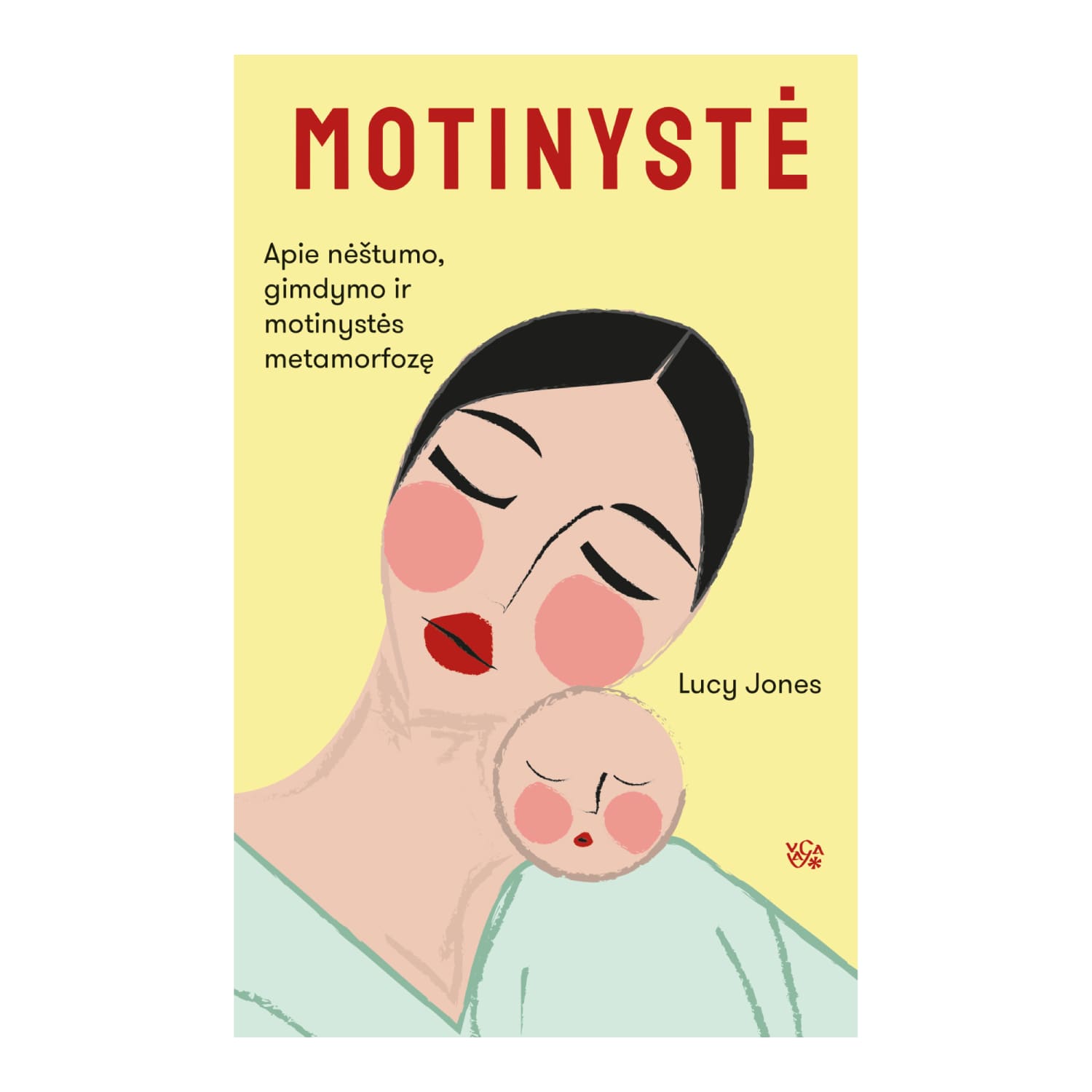 Knyga MOTINYSTĖ: APIE NĖŠTUMO, GIMDYMO