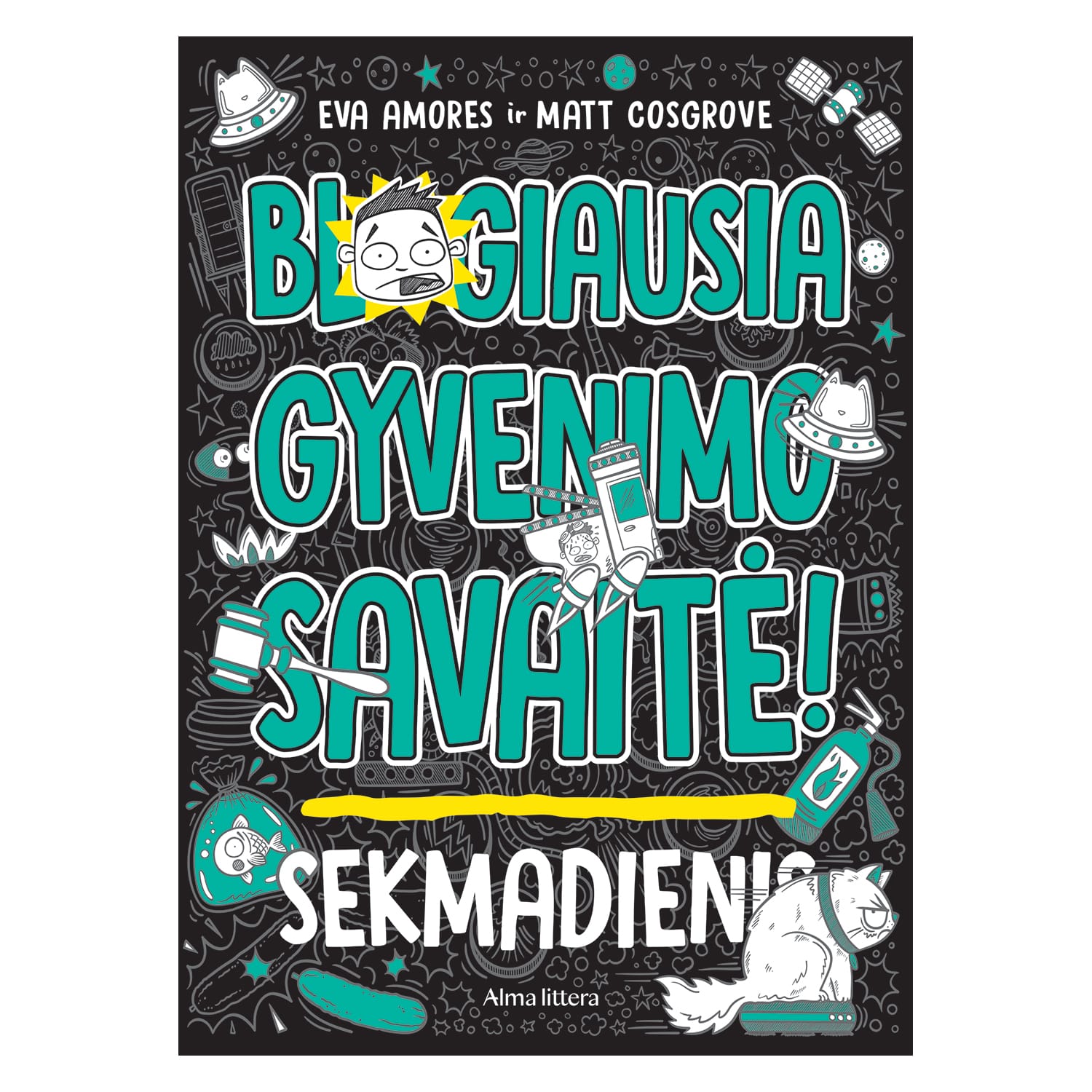 Knyga BLOGIAUSIA GYVENIMO SAVAITĖ.SEKMADIENIS