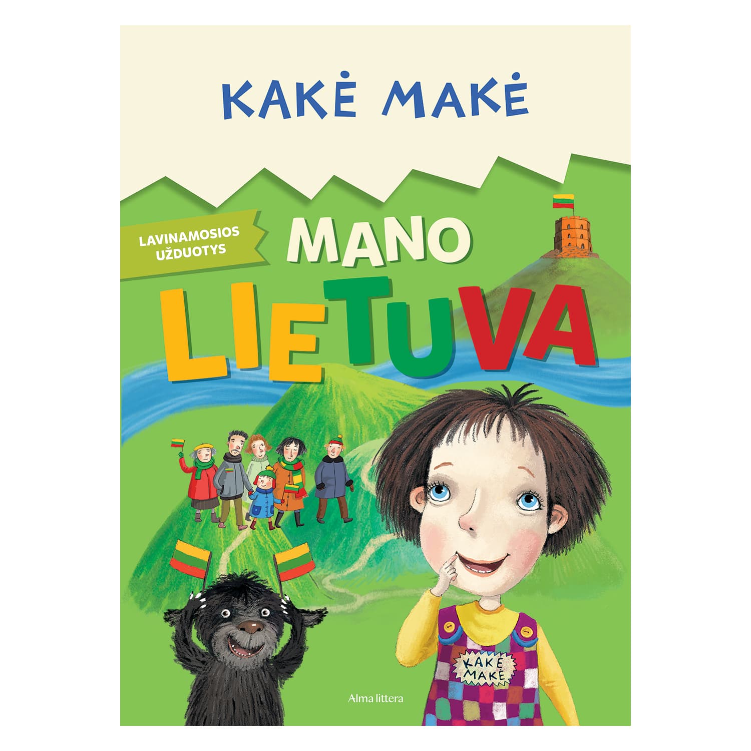 Knyga KAKĖ MAKĖ. MANO LIETUVA