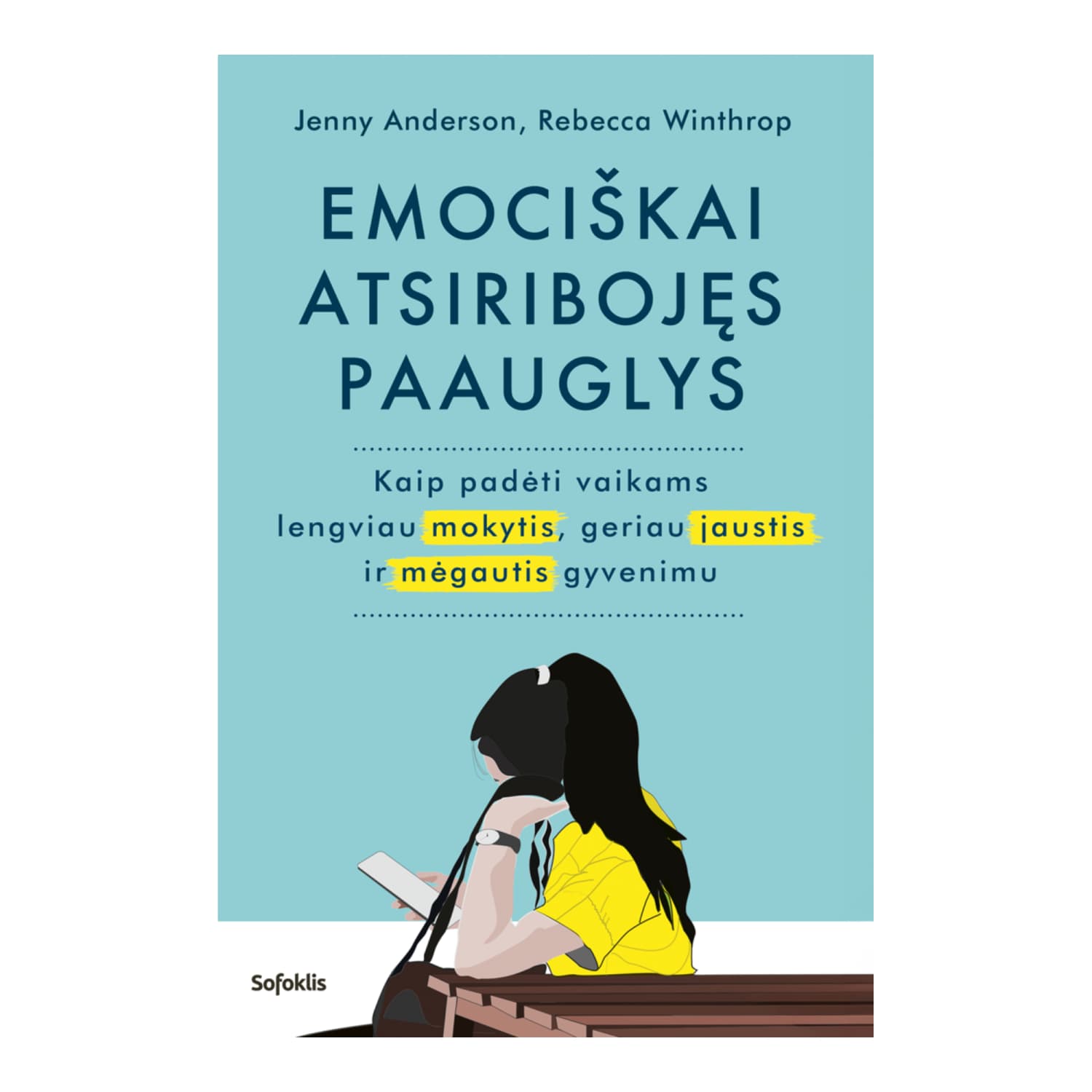 Knyga EMOCIŠKAI ATSIRIBOJĘS PAAUGLYS