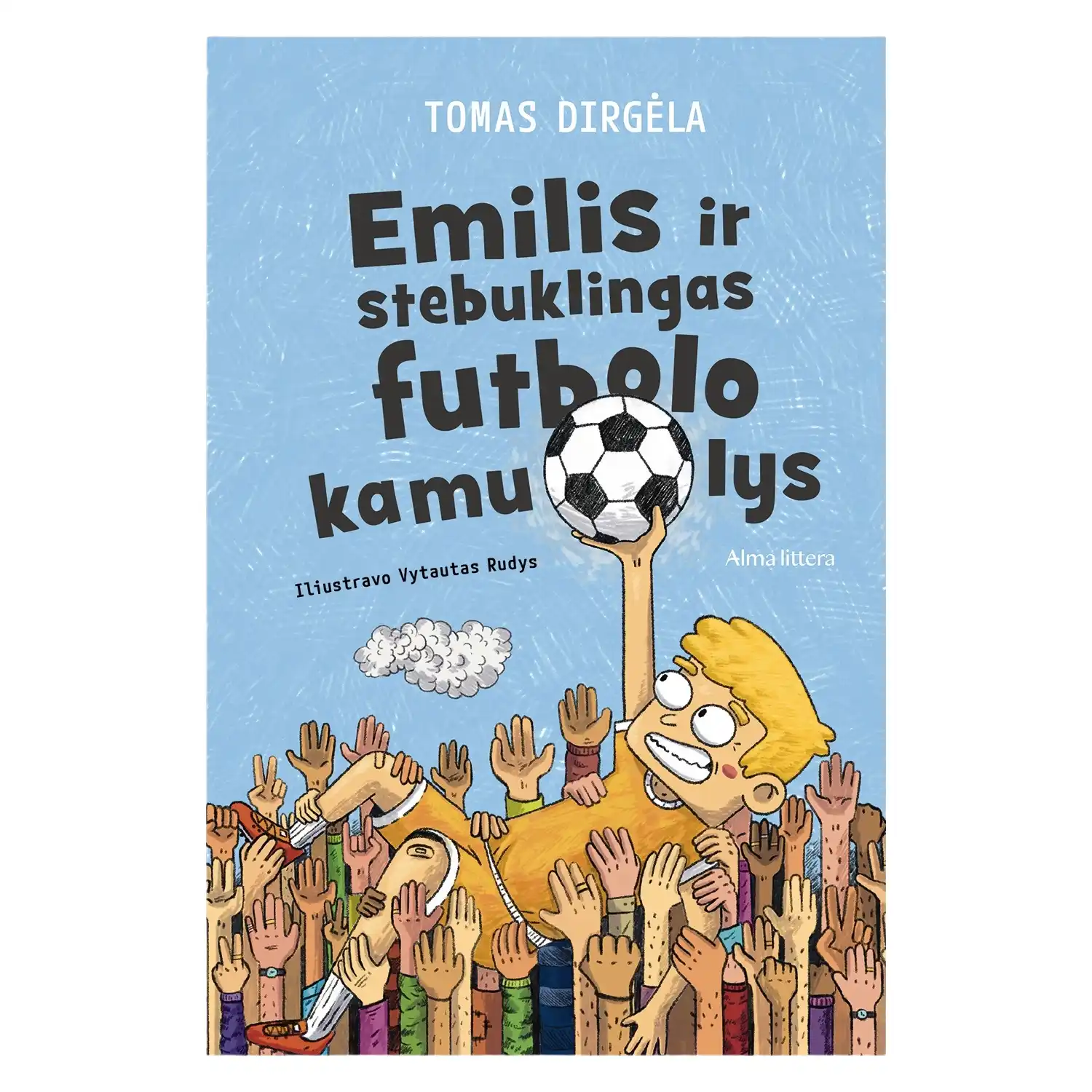 Knyga EMILIS IR STEBUKLINGAS FUTBOLO KAMUOLYS