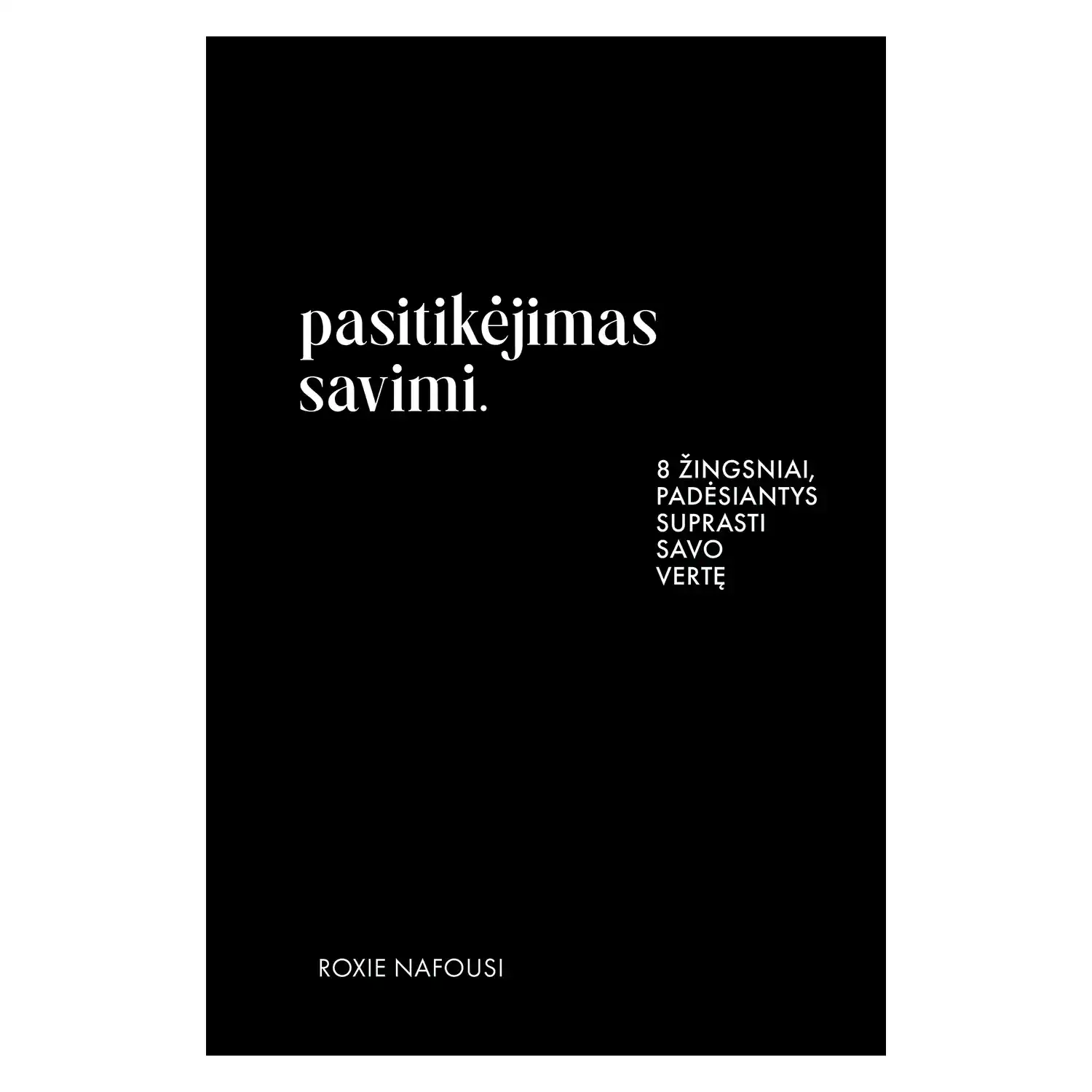 Knyga PASITIKĖJIMAS SAVIMI