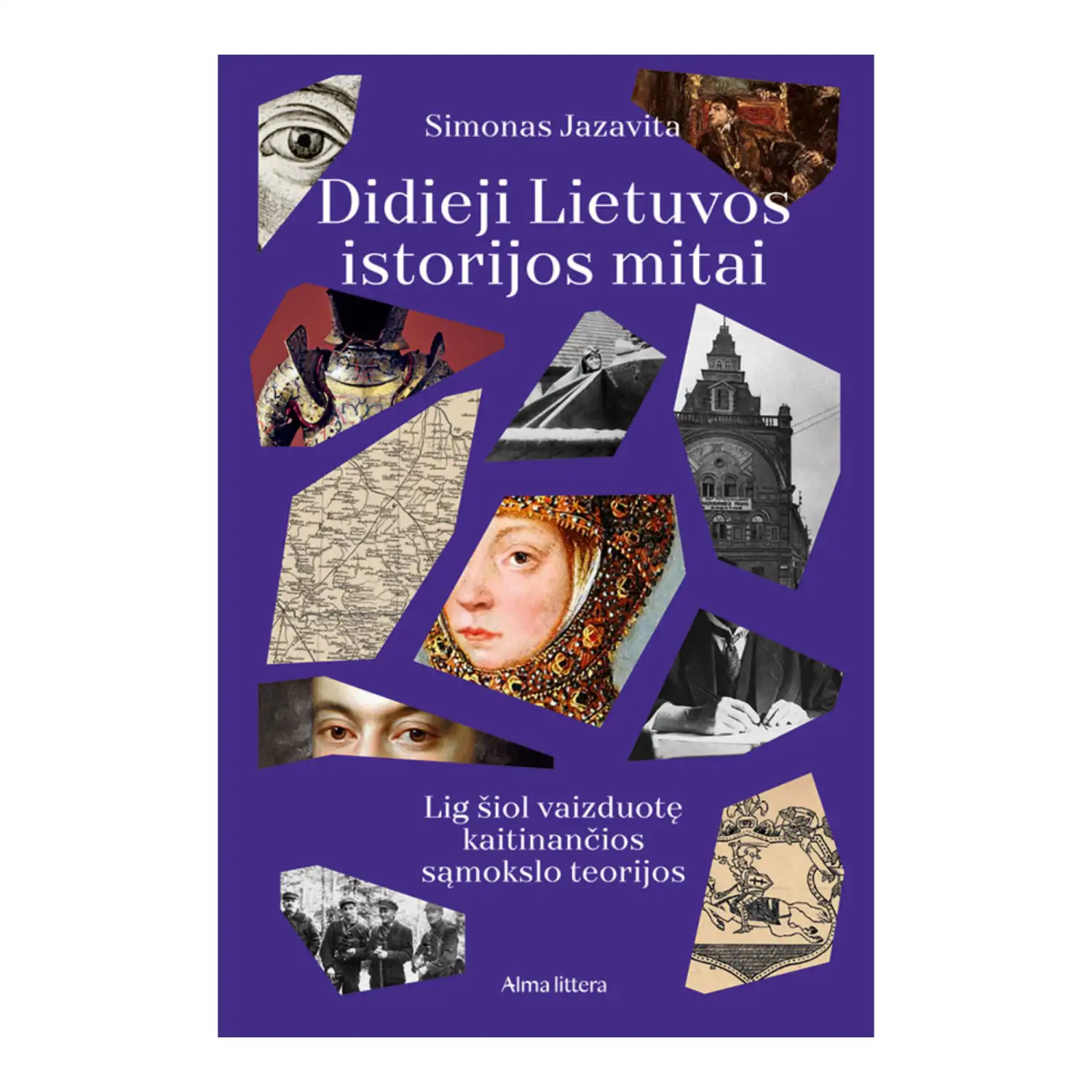 Knyga DIDIEJI LIETUVOS ISTORIJOS MITAI