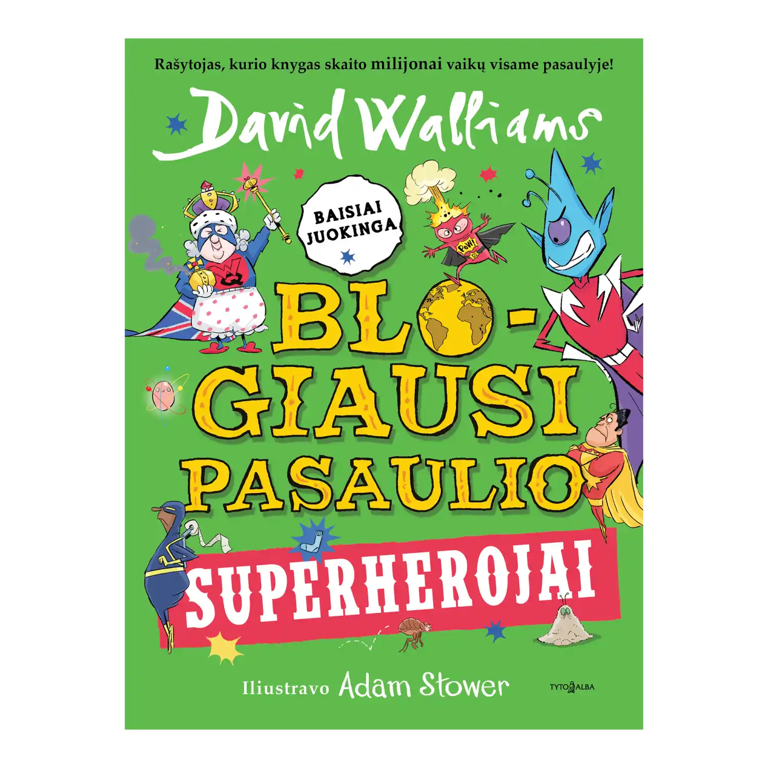 Knyga BLOGIAUSI PASAULIO SUPERHEROJAI