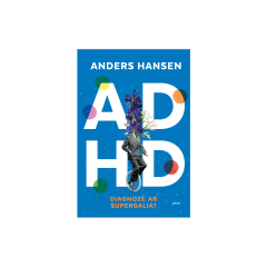 Knyga ADHD. DIAGNOZĖ AR SUPERGALIA